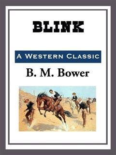 Blink, B.M.Bower