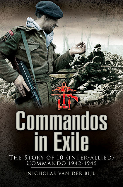 Commandos in Exile, Nicholas van der Bijl