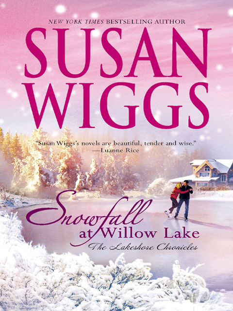 Snowfall at Willow Lake, Susan Wiggs