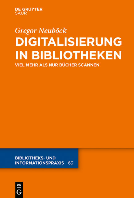 Digitalisierung in Bibliotheken, Gregor Neuböck