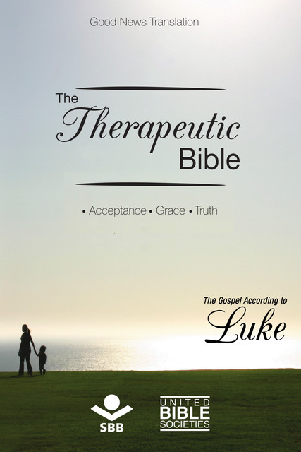 The Therapeutic Bible – The Gospel of Luke, Sociedade Bíblica do Brasil
