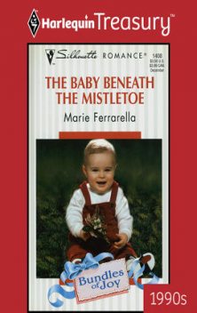 The Baby beneath the Mistletoe, Marie Ferrarella