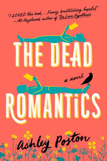 The Dead Romantics, Ashley Poston