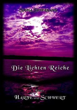 Die lichten Reiche, Smila Spielmann
