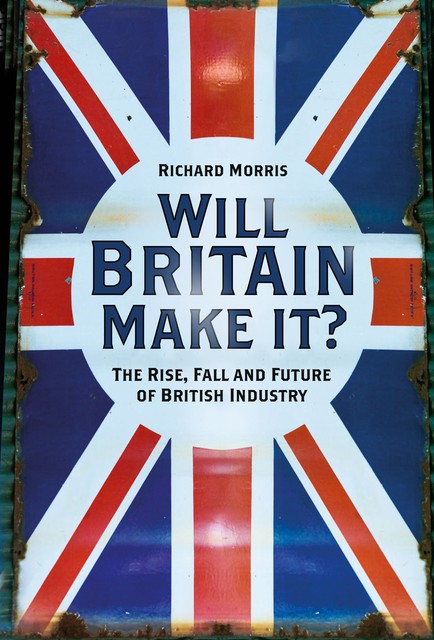 Will Britain Make it, Richard Morris