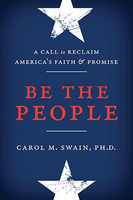 Be the People, Carol Swain