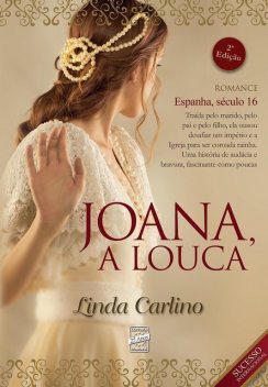 Joana, a louca, Linda Carlino