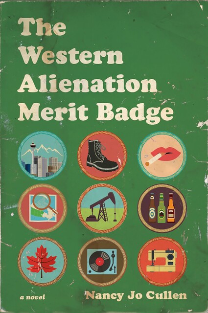 The Western Alienation Merit Badge, Nancy Jo Cullen