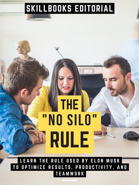 The “No Silo” Rule, Skillbooks Editorial