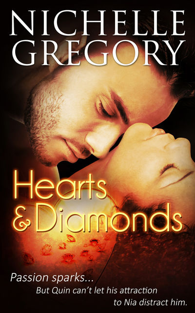 Hearts and Diamonds, Nichelle Gregory