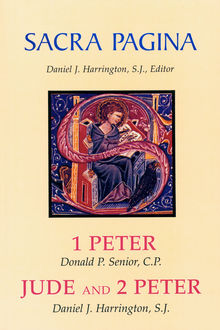 Sacra Pagina: 1 Peter, Jude and 2 Peter, Daniel Harrington, Donald Senior