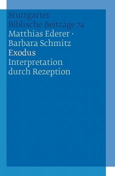 Exodus, Barbara Schmitz, Matthias Ederer