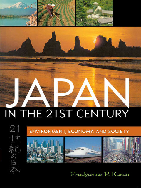 Japan in the 21st Century, Pradyumna P.Karan