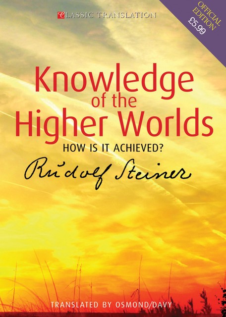 Knowledge of the Higher Worlds, Rudolf Steiner