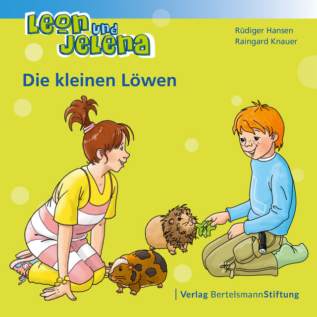 Leon und Jelena – Die kleinen Löwen, Raingard Knauer, Rüdiger Hansen