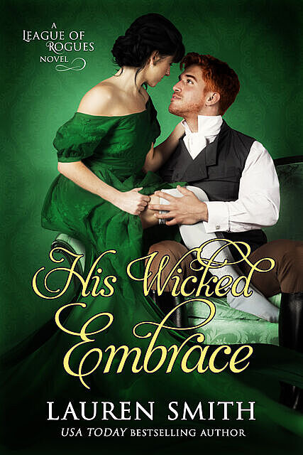 His Wicked Embrace, Lauren Smith