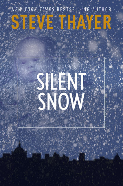 Silent Snow, Steve Thayer