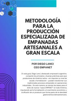 Metodología para la Producción Especializada de Empanadas Artesanales a Gran Escala, Diego Lanci