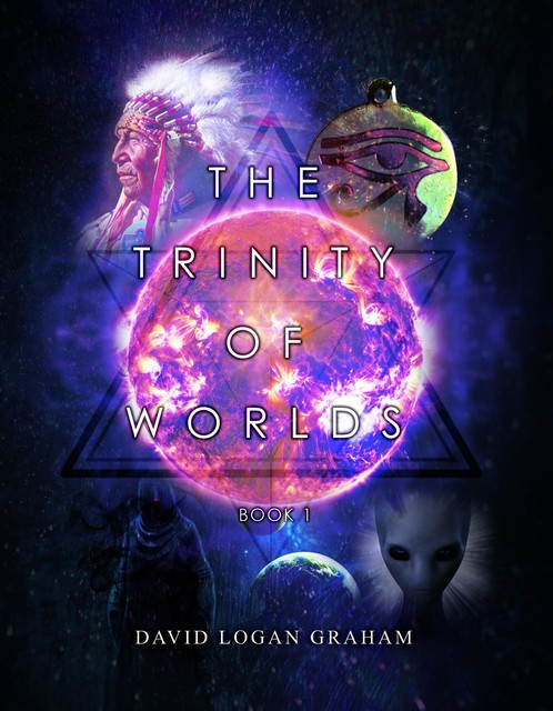 Tyler Grey And The Trinity of Worlds, David Graham