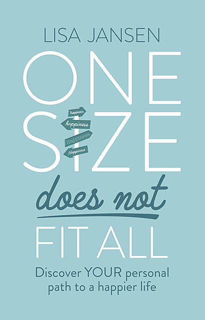 One Size Does Not Fit All, Lisa Jansen