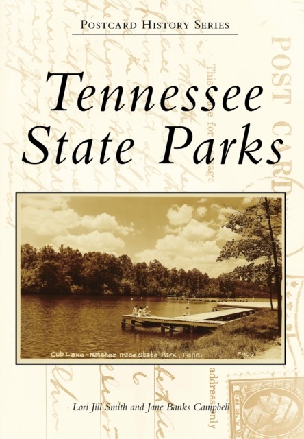 Tennessee State Parks, Lori Smith