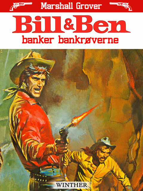Bill og Ben banker bankrøverne, Marshall Grover