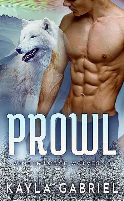 Prowl, Kayla Gabriel