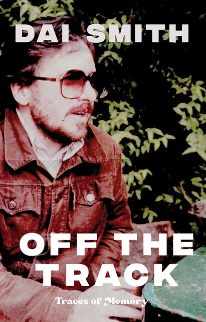 Off the Track, Dai Smith