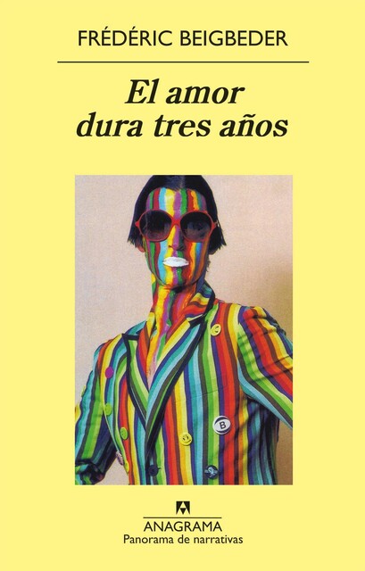 El Amor Dura Tres Años, Frédéric Beigbeder