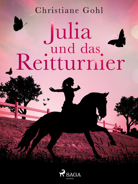 Julia und das Reitturnier, Christiane Gohl