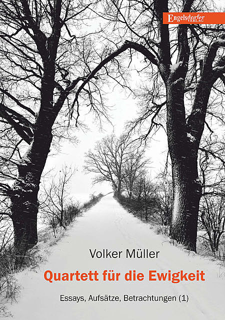 Quartett für die Ewigkeit, Volker Müller