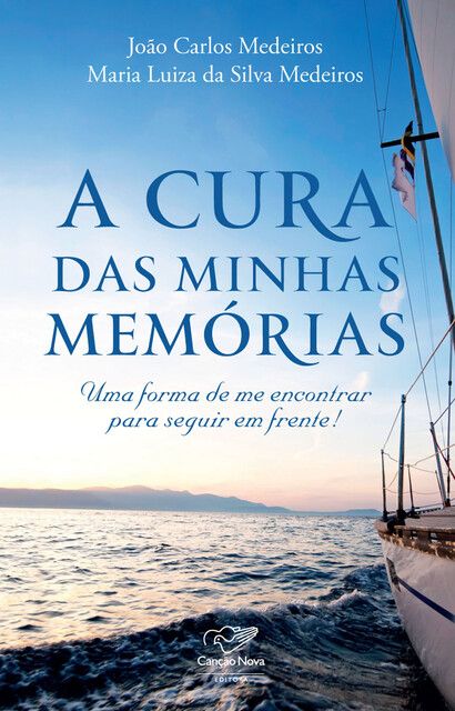 A cura das minhas memórias, João Carlos Medeiros, Maria Luiza da Silva Medeiros