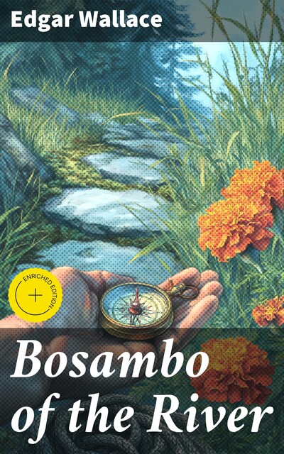 Bosambo of the River, Edgar Wallace