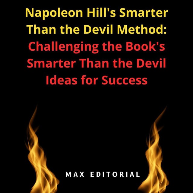 Smarter Than Napoleon Hill's Method, Max Editorial