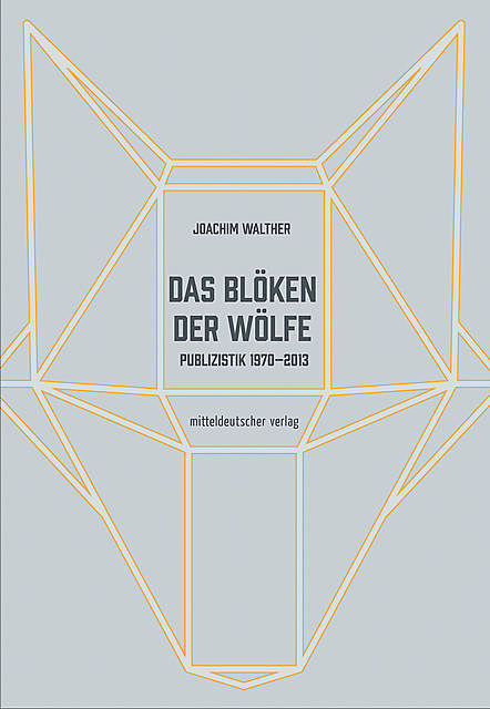 Das Blöken der Wölfe, Joachim Walther