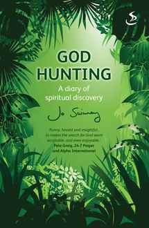 God Hunting, Jo Swinney