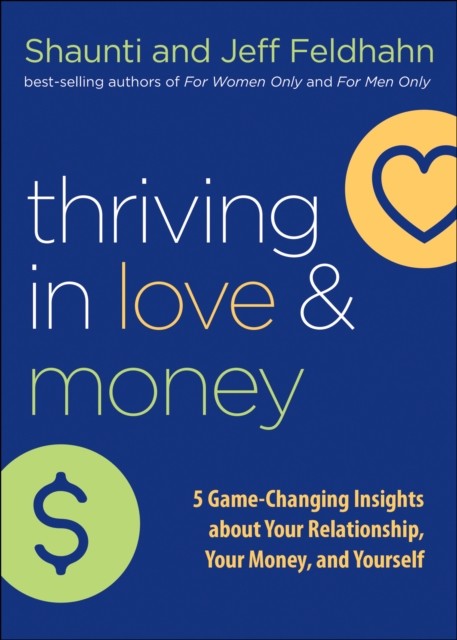 Thriving in Love and Money, Shaunti Feldhahn