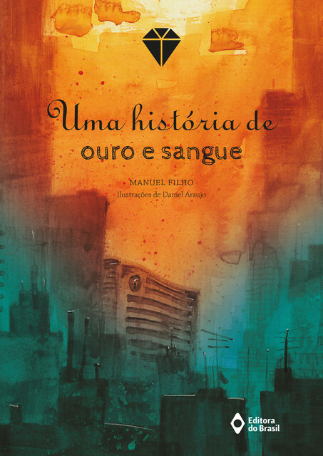 Uma história de ouro e sangue, Manuel Filho