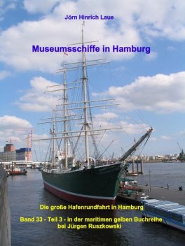 Museumsschiffe in Hamburg, Jörn Hinrich Laue