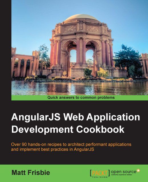 AngularJS Web Application Development Cookbook, Matt Frisbie