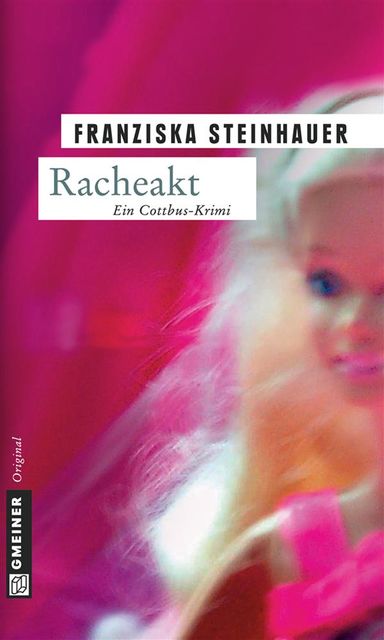 Racheakt, Franziska Steinhauer