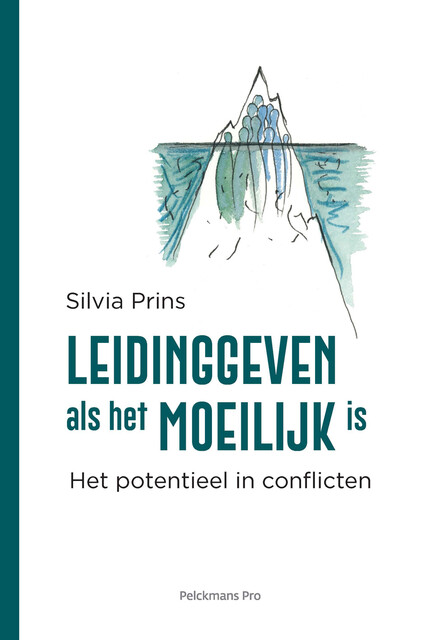 Leidinggeven als het moeilijk is, Silvia Prins