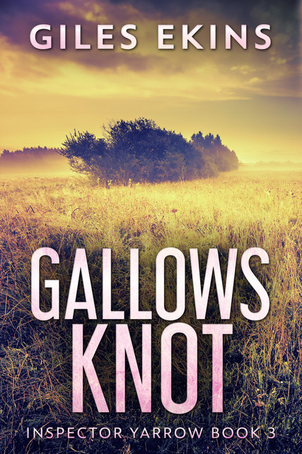 Gallows Knot, Giles Ekins