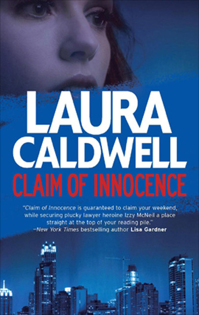 Claim of Innocence, Laura Caldwell