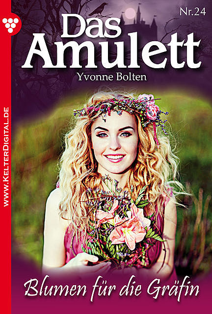 Das Amulett 24 – Liebesroman, Yvonne Bolten