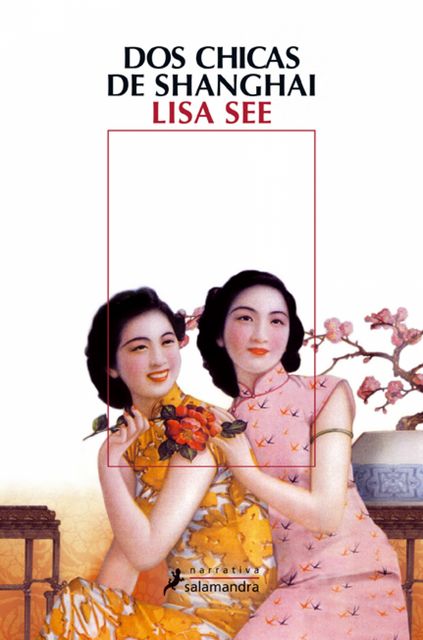 Dos chicas de Shanghai, Lisa See