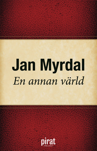 En annan värld, Jan Myrdal
