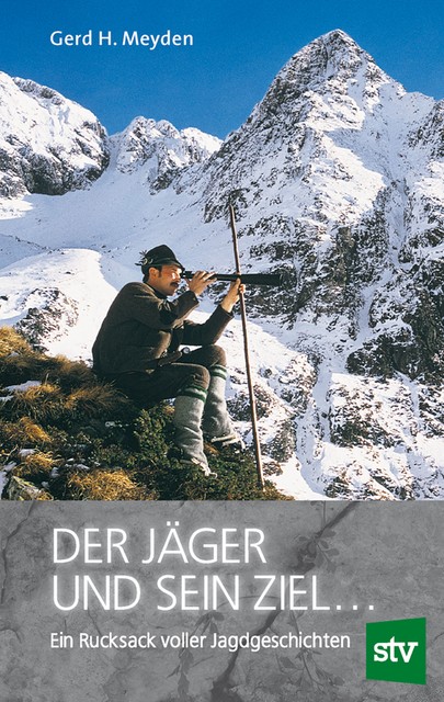 Der Jäger und sein Ziel, Gerd H. Meyden