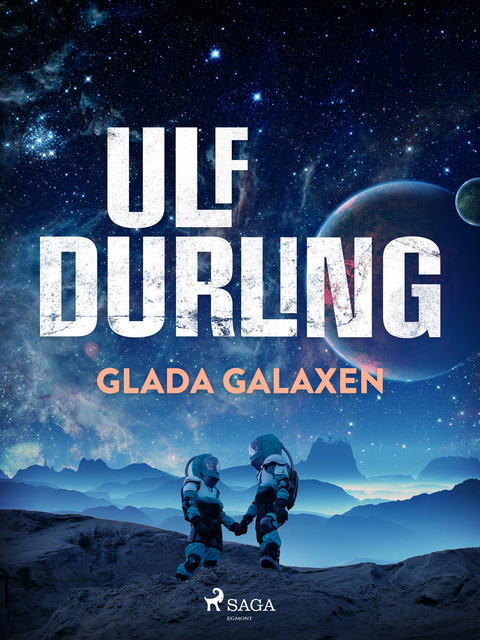 Glada Galaxen, Ulf Durling