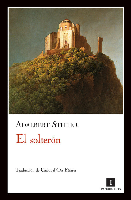 El solterón, Adalbert Stifter